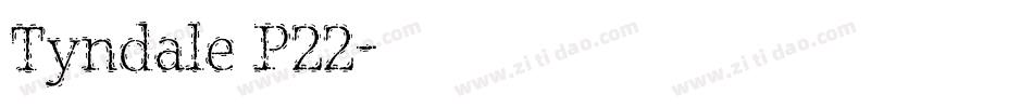 Tyndale P22字体转换